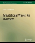 Gravitational Waves : An Overview - eBook