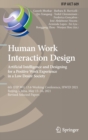 Human Work Interaction Design. Artificial Intelligence and Designing for a Positive Work Experience in a Low Desire Society : 6th IFIP WG 13.6 Working Conference, HWID 2021, Beijing, China, May 15-16, - Book