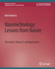 Nanotechnology, Lessons from Nature : Discoveries, Research and Applications - Book