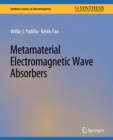 Metamaterial Electromagnetic Wave Absorbers - eBook