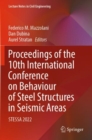 Proceedings of the 10th International Conference on Behaviour of Steel Structures in Seismic Areas : STESSA 2022 - Book