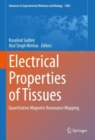 Electrical Properties of Tissues : Quantitative Magnetic Resonance Mapping - Book