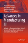 Advances in Manufacturing III : Volume 4 - Measurement and Control Systems: Research and Technology Innovations, Industry 4.0 - Book