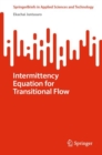 Intermittency Equation for Transitional Flow - Book