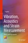 Vibration, Acoustics and Strain Measurement : Theory and Experiments - Book