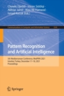 Pattern Recognition and Artificial Intelligence : 5th Mediterranean Conference, MedPRAI 2021, Istanbul, Turkey, December 17-18, 2021, Proceedings - Book
