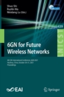 6GN for Future Wireless Networks : 4th EAI International Conference, 6GN 2021, Huizhou, China, October 30-31, 2021, Proceedings - Book