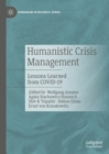 Humanistic Crisis Management : Lessons Learned from COVID-19 - eBook