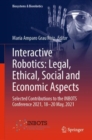 Interactive Robotics: Legal, Ethical, Social and Economic Aspects : Selected Contributions to the INBOTS Conference 2021, 18-20 May, 2021 - Book
