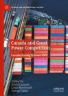 Canada and Great Power Competition : Canada Among Nations 2021 - Book