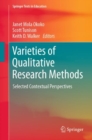Varieties of Qualitative Research Methods : Selected Contextual Perspectives - eBook