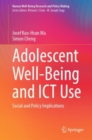 Adolescent Well-Being and ICT Use : Social and Policy Implications - eBook