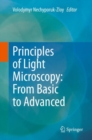 Principles of Light Microscopy: From Basic to Advanced - Book