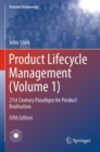 Product Lifecycle Management (Volume 1) : 21st Century Paradigm for Product Realisation - Book