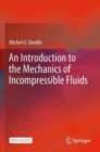 An Introduction to the Mechanics of Incompressible Fluids - Book