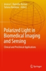 Polarized Light in Biomedical Imaging and Sensing : Clinical and Preclinical Applications - Book
