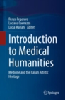 Introduction to Medical Humanities : Medicine and the Italian Artistic Heritage - eBook