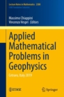 Applied Mathematical Problems in Geophysics : Cetraro, Italy 2019 - eBook