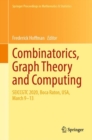 Combinatorics, Graph Theory and Computing : SEICCGTC 2020, Boca Raton, USA, March 9-13 - Book