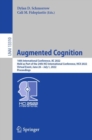 Augmented Cognition : 16th International Conference, AC 2022, Held as Part of the 24th HCI International Conference, HCII 2022, Virtual Event, June 26 - July 1, 2022, Proceedings - Book