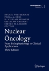 Nuclear Oncology : From Pathophysiology to Clinical Applications - Book