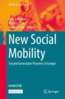 New Social Mobility : Second Generation Pioneers in Europe - eBook