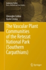 The Vascular Plant Communities of the Retezat National Park (Southern Carpathians) - eBook