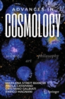 Advances in Cosmology : Science - Art - Philosophy - Book
