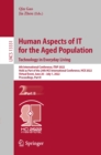 Human Aspects of IT for the Aged Population. Technology in Everyday Living : 8th International Conference, ITAP 2022, Held as Part of the 24th HCI International Conference, HCII 2022, Virtual Event, J - eBook