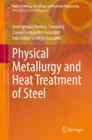 Physical Metallurgy and Heat Treatment of Steel - Book