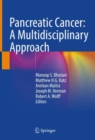 Pancreatic Cancer: A Multidisciplinary Approach - eBook