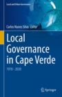 Local Governance in Cape Verde : 1970 - 2020 - Book