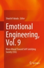 Emotional Engineering, Vol. 9 : Move Ahead Toward Self-Satisfying Society (SSS) - Book