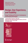 Design, User Experience, and Usability: Design Thinking and Practice in Contemporary and Emerging Technologies : 11th International Conference, DUXU 2022, Held as Part of the 24th HCI International Co - Book