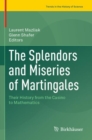 The Splendors and Miseries of Martingales : Their History from the Casino to Mathematics - Book
