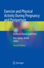 Exercise and Physical Activity During Pregnancy and Postpartum : Evidence-Based Guidelines - Book