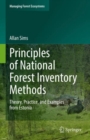 Principles of National Forest Inventory Methods : Theory, Practice, and Examples from Estonia - eBook
