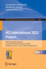HCI International 2022 Posters : 24th International Conference on Human-Computer Interaction, HCII 2022, Virtual Event, June 26 - July 1, 2022, Proceedings, Part I - Book