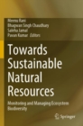 Towards Sustainable Natural Resources : Monitoring and Managing Ecosystem Biodiversity - Book