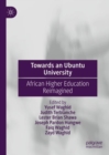 Towards an Ubuntu University : African Higher Education Reimagined - Book