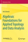 Algebraic Foundations for Applied Topology and Data Analysis - Book