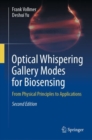 Optical Whispering Gallery Modes for Biosensing : From Physical Principles to Applications - eBook