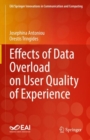 Effects of Data Overload on User Quality of Experience - Book