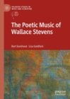The Poetic Music of Wallace Stevens - eBook