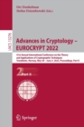Advances in Cryptology - EUROCRYPT 2022 : 41st Annual International Conference on the Theory and Applications of Cryptographic Techniques, Trondheim, Norway, May 30 - June 3, 2022, Proceedings, Part I - Book
