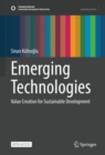 Emerging Technologies : Value Creation for Sustainable Development - eBook