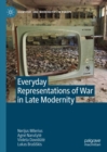 Everyday Representations of War in Late Modernity - eBook