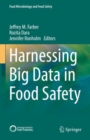 Harnessing Big Data in Food Safety - Book