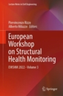 European Workshop on Structural Health Monitoring : EWSHM 2022 - Volume 3 - Book