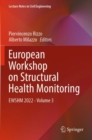 European Workshop on Structural Health Monitoring : EWSHM 2022 - Volume 3 - Book